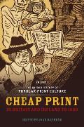 The Oxford History of Popular Print Culture: Volume One: Cheap Print in Britain and Ireland to 1660