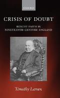 Crisis of Doubt: Honest Faith in Nineteenth-Century England