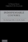 Indispensable Counsel: The Chief Legal Officer in the New Reality