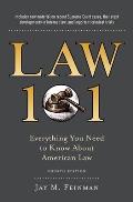 Law 101 Everything You Need To Know About The American Legal System Fourth Edition