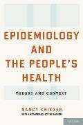Epidemiology & The Peoples Health Theory & Context