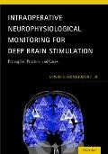 Intraoperative Neurophysiological Monitoring for Deep Brain Stimulation: Principles, Practice, and Cases