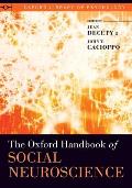 The Oxford Handbook of Social Neuroscience