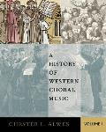 A History of Western Choral Music, Volume 1