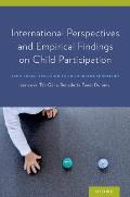 International Perspectives and Empirical Findings on Child Participation: From Social Exclusion to Child-Inclusive Policies