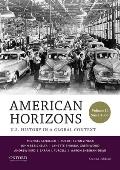 American Horizons U S History In A Global Context Volume Ii Since 1865