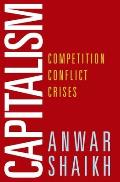 Capitalism Competition Conflict Crises