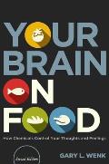 Your Brain on Food 2nd Edition