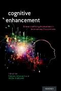 Cognitive Enhancement Ethical & Policy Implications in International Perspectives