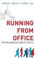 Running from Office: Why Young Americans Are Turned Off to Politics