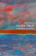 Fairy Tale A Very Short Introduction