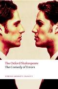 The Comedy of Errors: The Oxford Shakespearethe Comedy of Errors