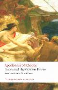 Jason and the Golden Fleece: (The Argonautica)