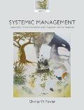 Systemic Management: Sustainable Human Interactions with Ecosystems and the Biosphere
