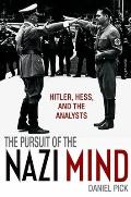 Pursuit of the Nazi Mind Hitler Hess & the Analysts
