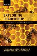 Exploring Leadership Individual Organizational & Societal Perspectives