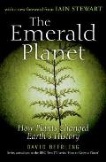 Emerald Planet How Plants Changed Earths History