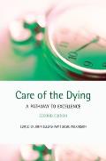 Care of the Dying: A Pathway to Excellence