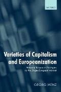 Varieties of Capitalism and Europeanization: National Response Strategies to the Single European Market