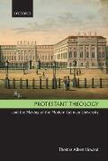 Protestant Theology and the Making of the Modern German University