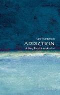 Addiction A Very Short Introduction