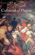 Cultures of Plague: Medical Thinking at the End of the Renaissance