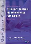 Blackstones Statutes on Criminal Justice & Sentencing