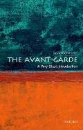 The Avant-Garde: A Very Short Introduction