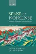 Sense & Nonsense Evolutionary Perspectives on Human Behaviour Kevin N Laland & Gillian R Brown