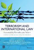 Terrorism and International Law: Accountability, Remedies, and Reform: A Report of the Iba Task Force on Terrorism