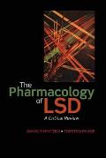 The Pharmacology of LSD: A Critical Review