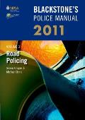 Blackstones Police Manual Volume 3 Road Policing 2011