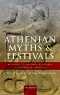 Athenian Myths and Festivals: Aglauros, Erechtheus, Plynteria, Panathenaia, Dionysia