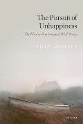The Pursuit of Unhappiness: The Elusive Psychology of Well-Being