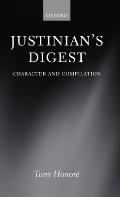 Justinian's Digest: Character and Compilation