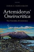 Artemidorus' Oneirocritica: Text, Translation, and Commentary