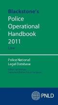 Blackstones Police Operational Handbook 2011 Law
