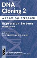 DNA Cloning: A Practical Approach Volume 2: Expression Systems