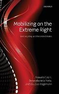 Mobilizing on the Extreme Right: Germany, Italy, and the United States