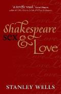 Shakespeare, Sex, & Love