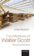 Afterlives of Walter Scott: Memory on the Move