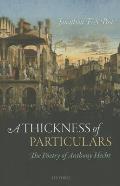 Thickness of Particulars The Poetry of Anthony Hecht