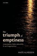 Triumph of Emptiness: Consumption, Higher Education, and Work Organization