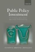 Public Policy Investment: Priority-Setting and Conditional Representation In British Statecraft