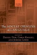 Social Origins of Language Sel: Ncs P