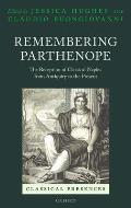 Remembering Parthenope: The Reception of Classical Naples from Antiquity to the Present