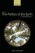 Politics of the Earth Environmental Discourses