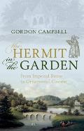 The Hermit in the Garden: From Imperial Rome to Ornamental Gnome