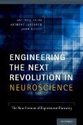 Engineering the Next Revolution in Neuroscience: The New Science of Experiment Planning