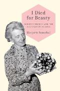 I Died for Beauty: Dorothy Wrinch and the Cultures of Science
